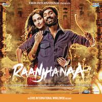 Raanjhanaa (Original Motion Picture Soundtrack)