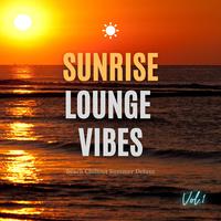 Sunrise Lounge Vibes, Vol.1