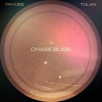 Chase Bliss (feat. Tolan)