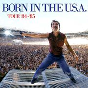 Bruce Springsteen & The E Street Band - The Born in the U.S.A. Tour '84 - '85