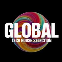 Global (Tech House Selection)