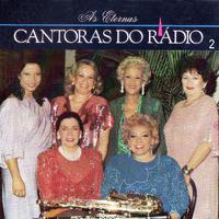 As Eternas Cantoras do Rádio, Vol. 2