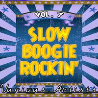 Slow Boogie Rockin' vol. 7