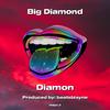 Diamon - Big Diamond