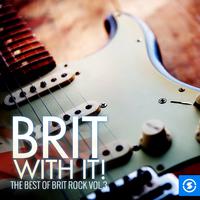 Brit with It: The Best of Brit Rock, Vol. 3