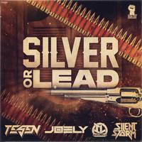 Silver or Lead