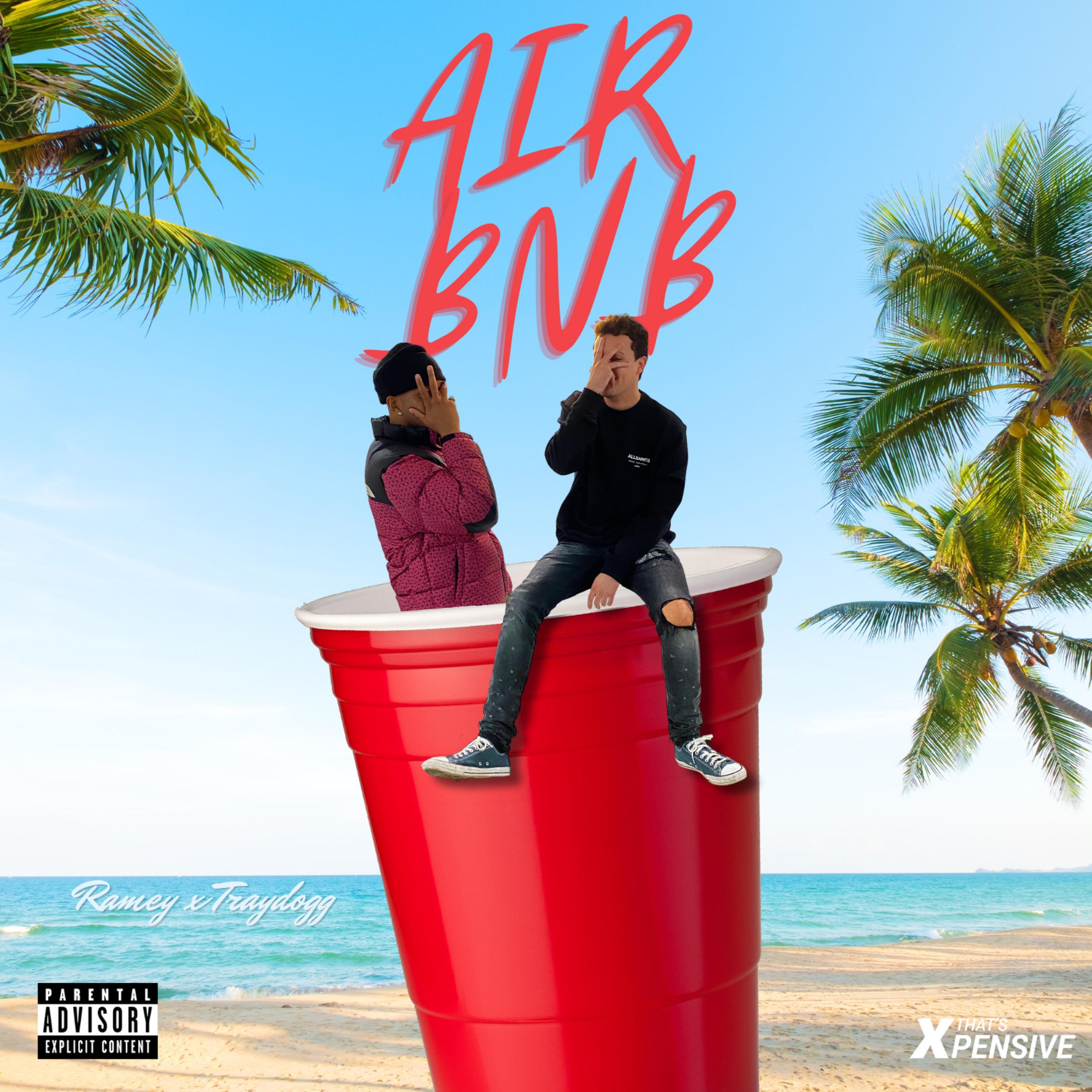 Air BnB (feat. TrayDogg)