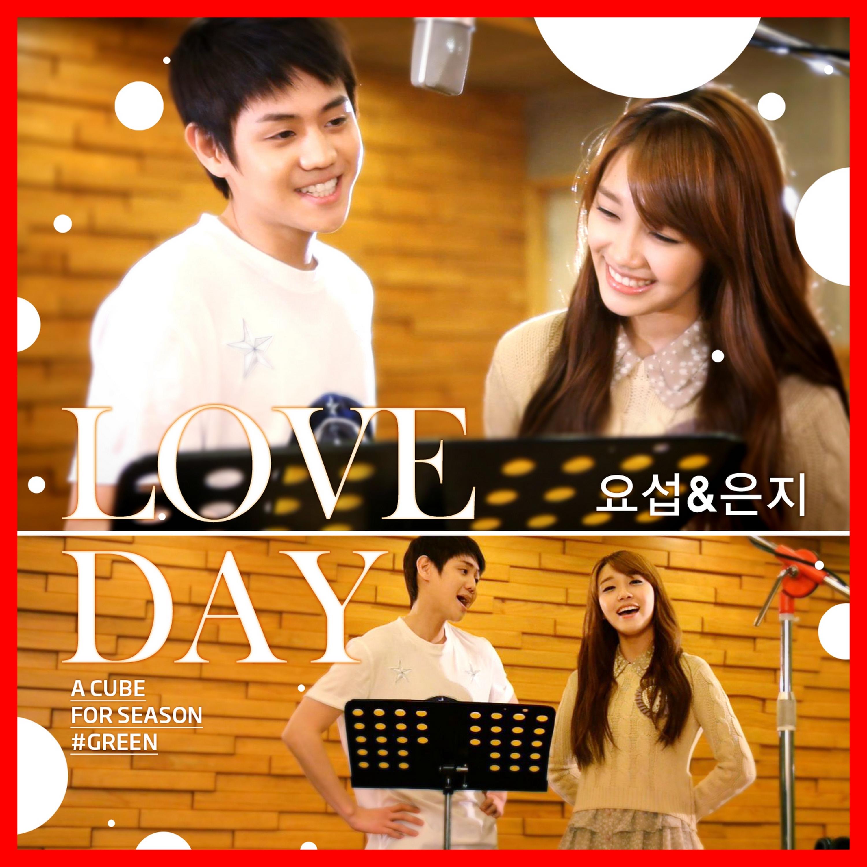 LOVE DAY_梁耀燮_`A CUBE` FOR SEASON # GREEN | 在线播放_LOVE DAY歌词_LOVE DAY下载 | 网易云音乐