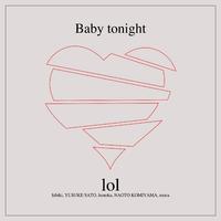 Baby tonight