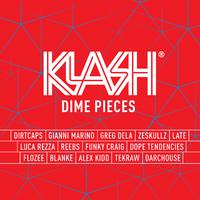 KLASH: Dime Pieces (Mixed by Dirtcaps)