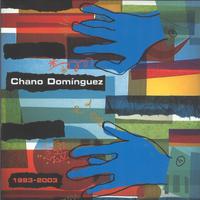 Chano Domínguez 1993 - 2003