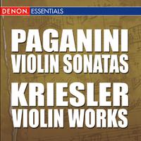 Paganini: Violin Sonatas - Kreisler: Violin Works