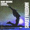 Henry Hacking - Sweet Freedom (Richard Earnshaw Remix)