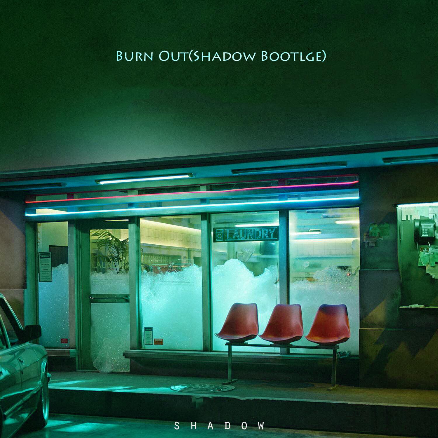 Martin Garrix-Burn Out(Shadow Bootleg)（Shadow Remix）