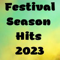 Festival Season Hits 2023