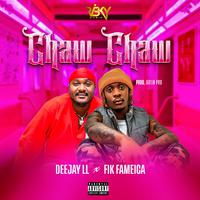 Chaw chaw (feat. Fik fameica)