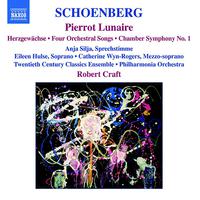 SCHOENBERG: Pierrot Lunaire / Chamber Symphony No. 1 / 4 Orchestral Songs (Schoenberg, Vol. 6)