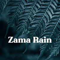 Zama Rain