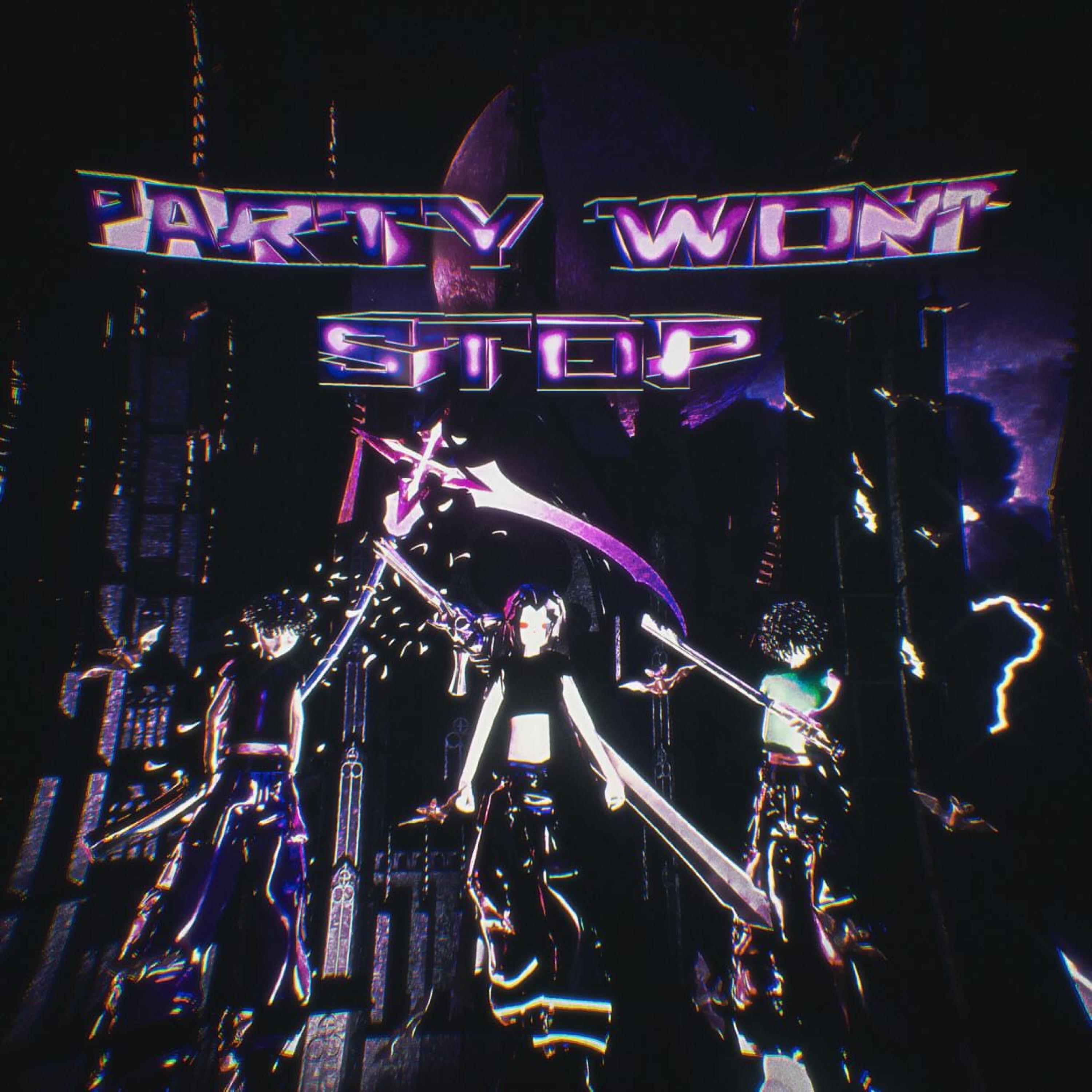 PARTY WONT STOP! (feat. 5GSWAG)
