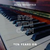 Eyes Wide Open: Ten Years On