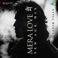 Mera Love Main - New Age Mix