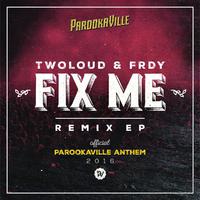 Fix Me (Remixes)