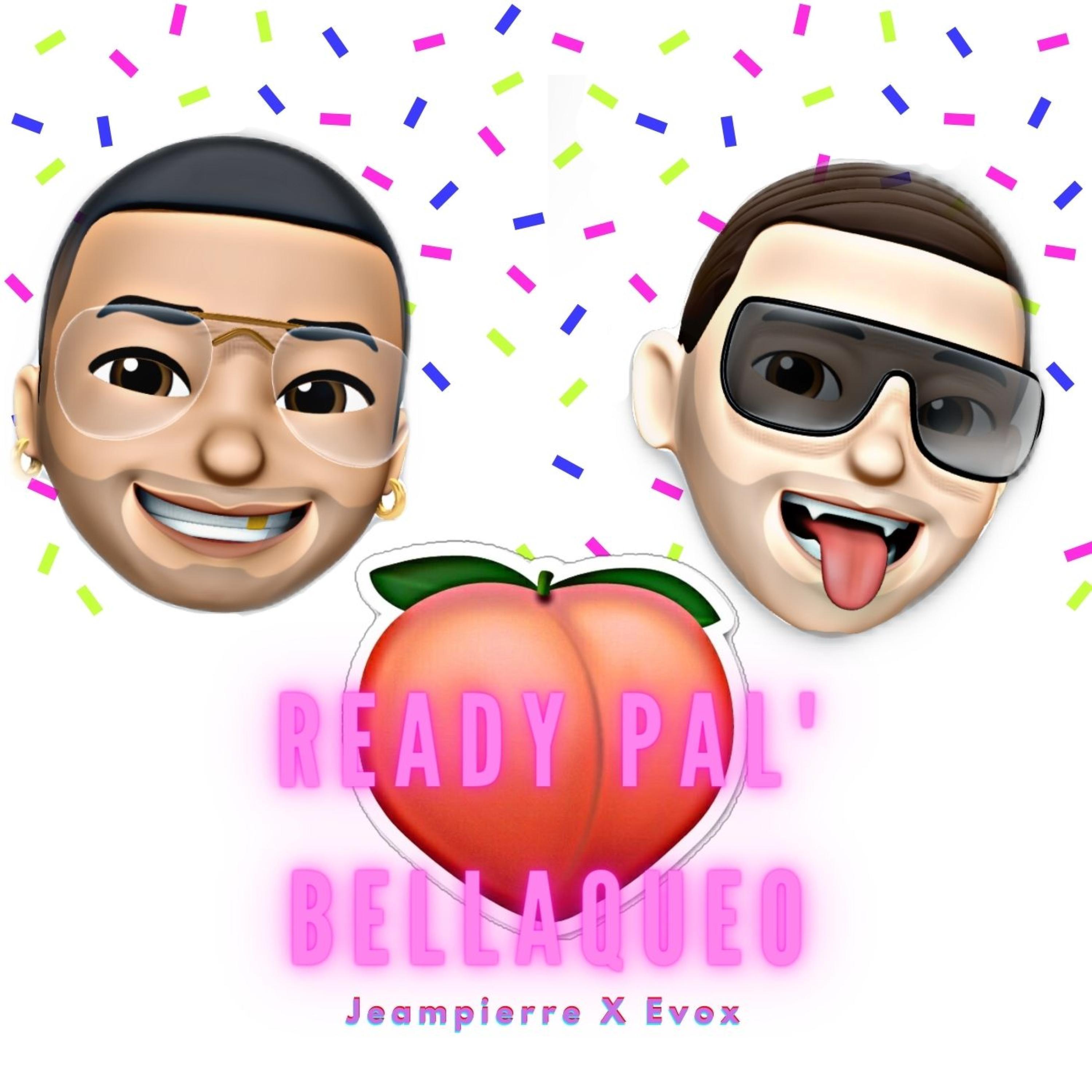 Evox)，Jeampierre，《Redy Pal' Bellaqueo (feat. 