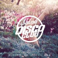 Shiny Disco Club – Millenium Disco Vol. 2