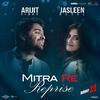 Arijit Singh - Mitra Re (Reprise) (Reprise)