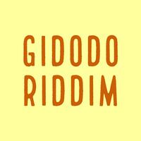 Gidodo Riddim