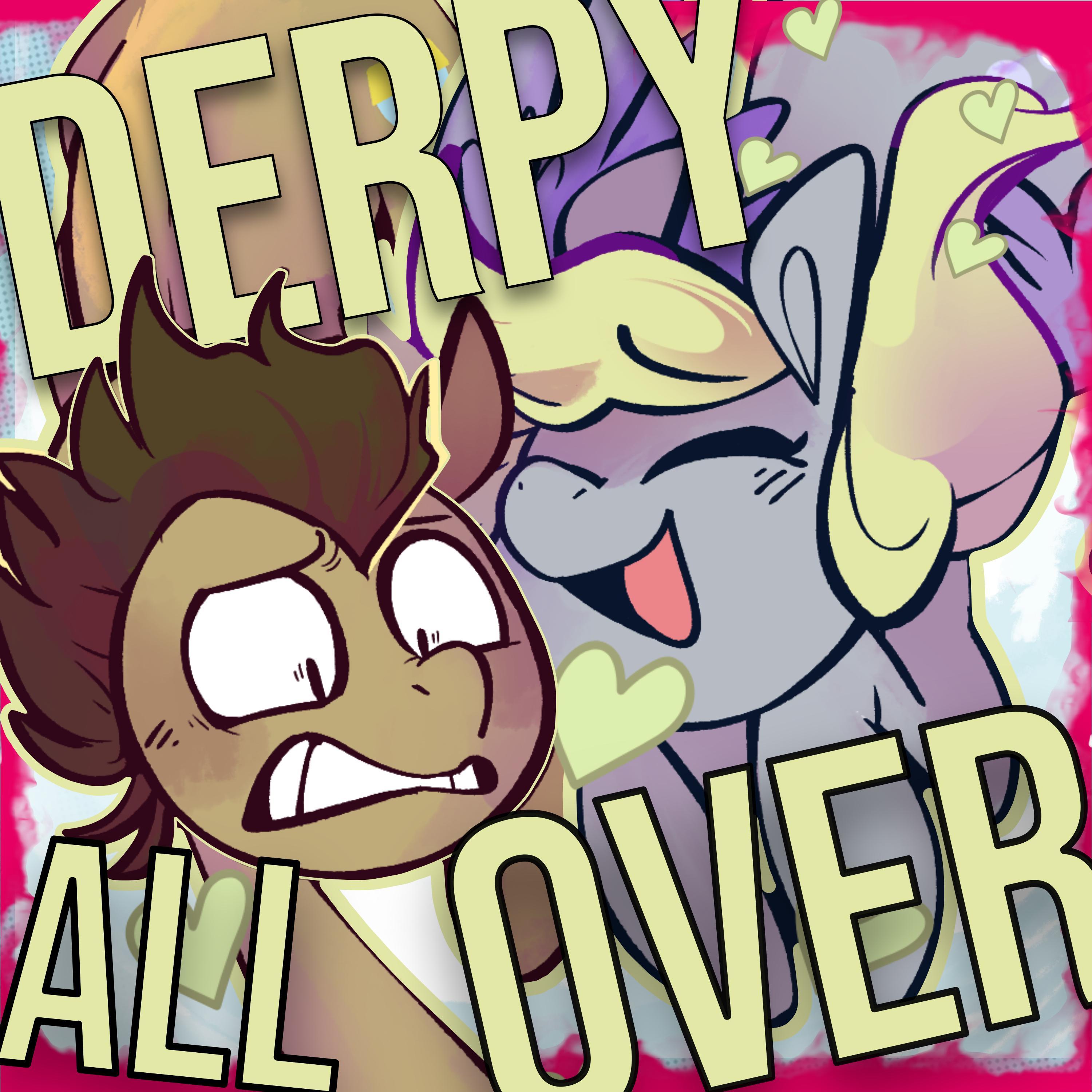 Derpy All Over (feat. 4EverfreeBrony)