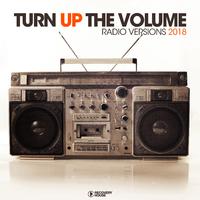 Turn Up The Volume (Radio Versions 2018)