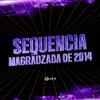 DJ JHOW ZS - Sequencia - Magrãozada de 2014