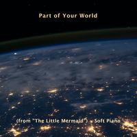 Part of Your World (from 