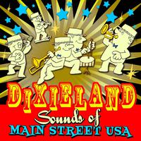 Dixieland! Sounds of Main Street, U.S.A.