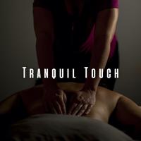 Tranquil Touch: Music for Massage Serenity