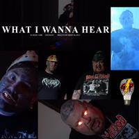 What I Wanna Hear (feat. Crewsont)