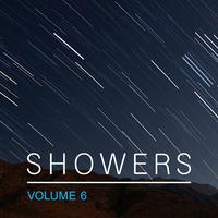 Showers, Vol. 6