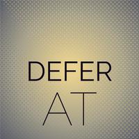 Defer At