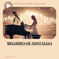 Melodies of Nostalgia: Unveiling the Essence of Ballad Jazz