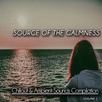 Source of the Calmness , Vol. 1 (Chill out & Ambient Sounds Compilation)