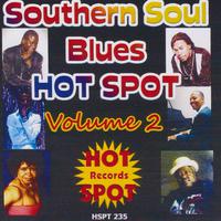 Southern Soul Blues Hot Spot Volume 2