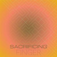 Sacrificing Finger