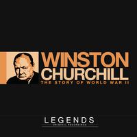 Legends - Winston Churchill, the Story of World War II