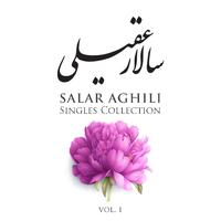 Salar Aghili: Singles Collection, Vol. I