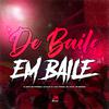 DJ Ruan do Primeiro - De Baile em Baile