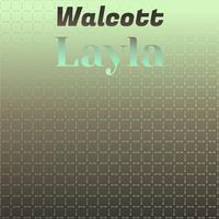 Walcott Layla