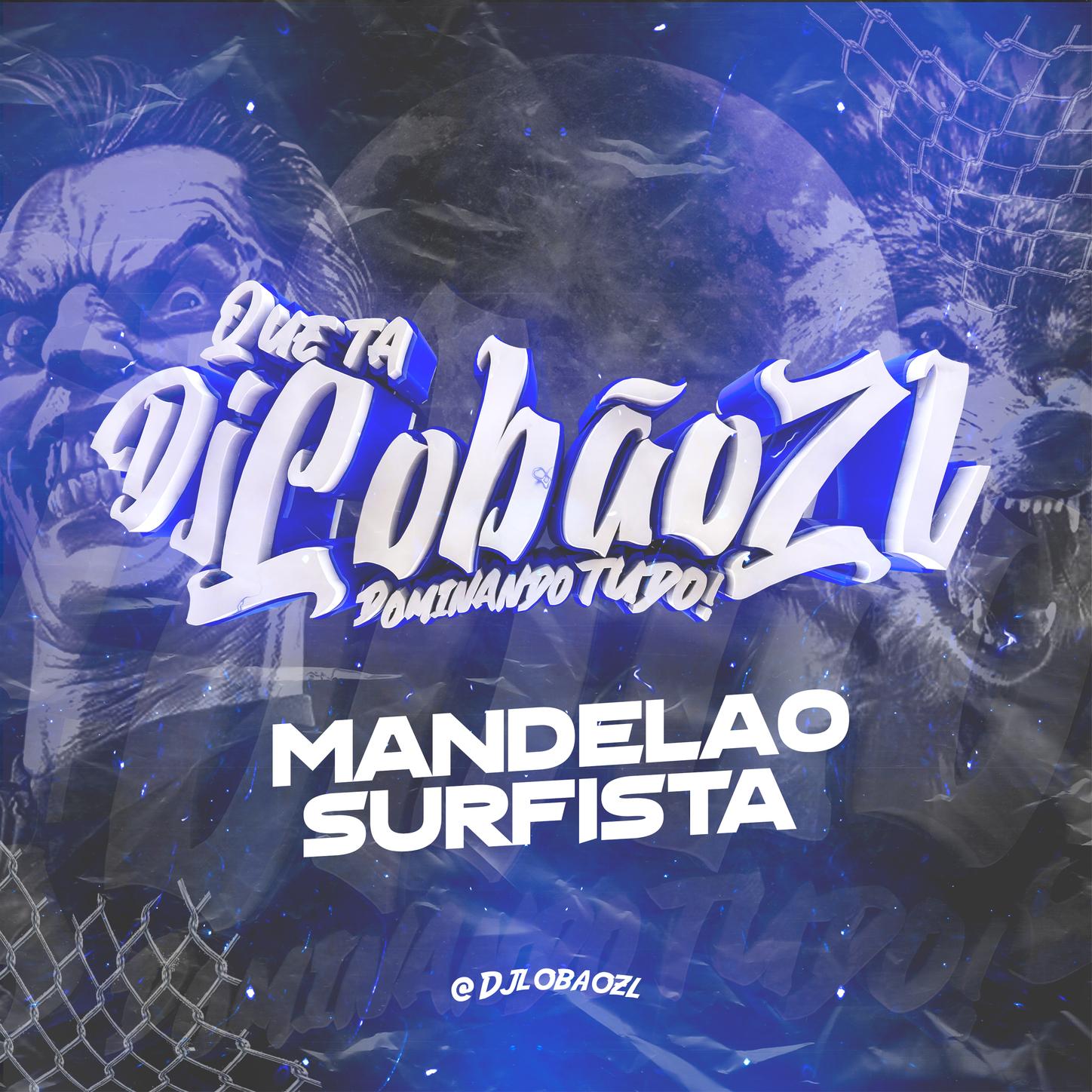 Mandelão Surfista ( 2021 )
