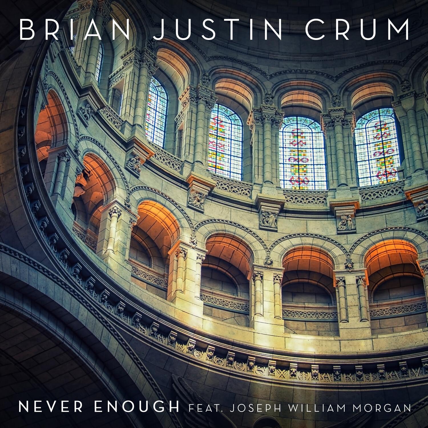 Never Enough - Brian Justin Crum、Joseph William Morgan封面