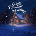 White Christmas For You专辑